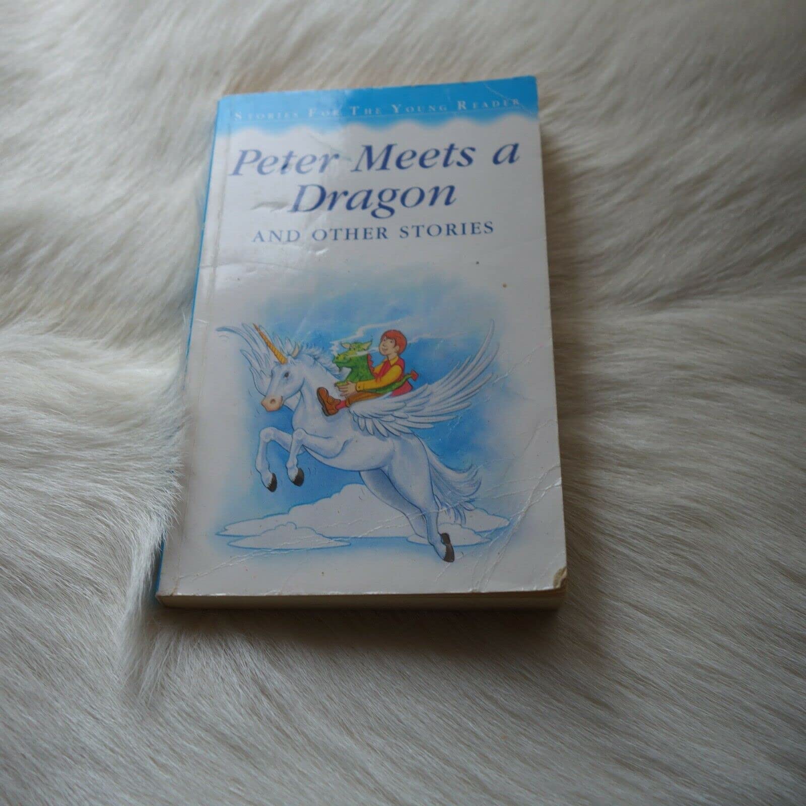 Peter Meets a Dragon (Stories for the Very Young S.) Novels & Short Stories