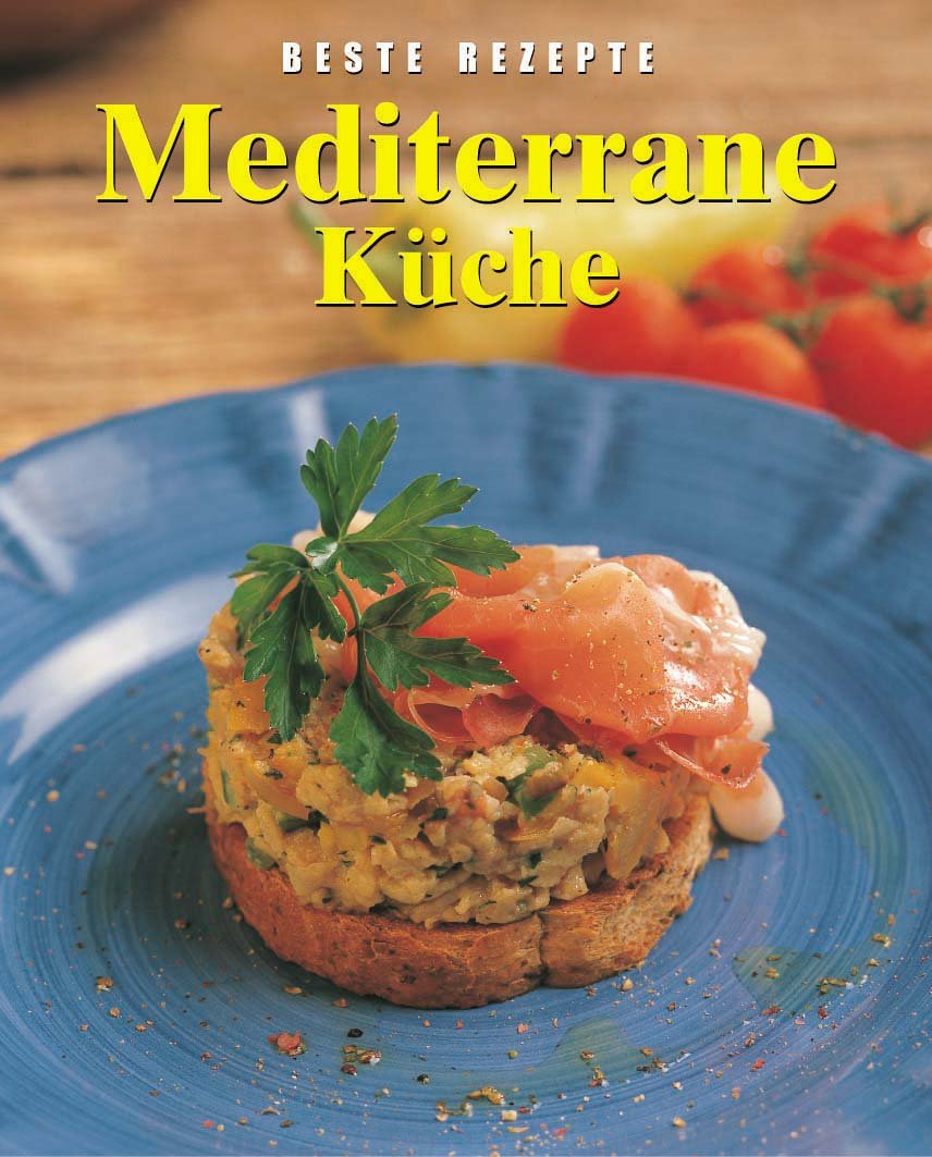 Mediterrane Küche Health, Nutrition & Fitness