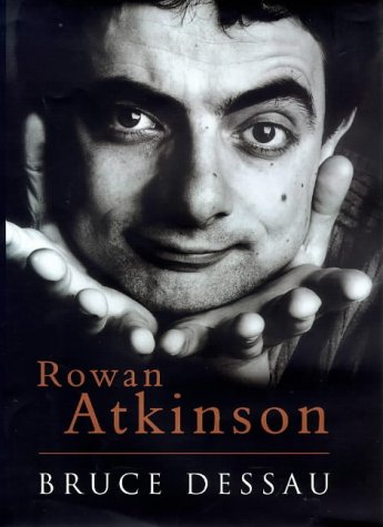 Rowan Atkinson: A Biography Art & Literature Books