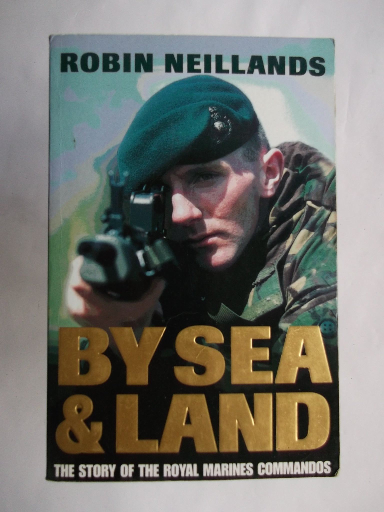 By Sea and Land: Story of the Royal Marine Commandos Social Sciences