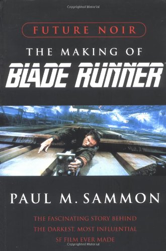 Future Noir: The Making of Blade Runner Second-hand books on film, art and culture