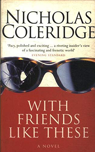 With Friends Like These: A Novel Contemporary literature