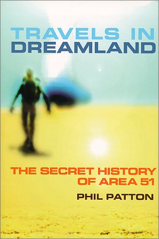 Travels in Dreamland: The Unnatural History of the Most Secret Places on Earth book