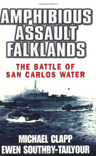 Amphibious Assault Falklands: The Battle of San Carlos Water book