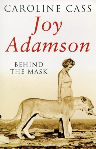 Joy Adamson: Behind the Mask Art & Literature Books
