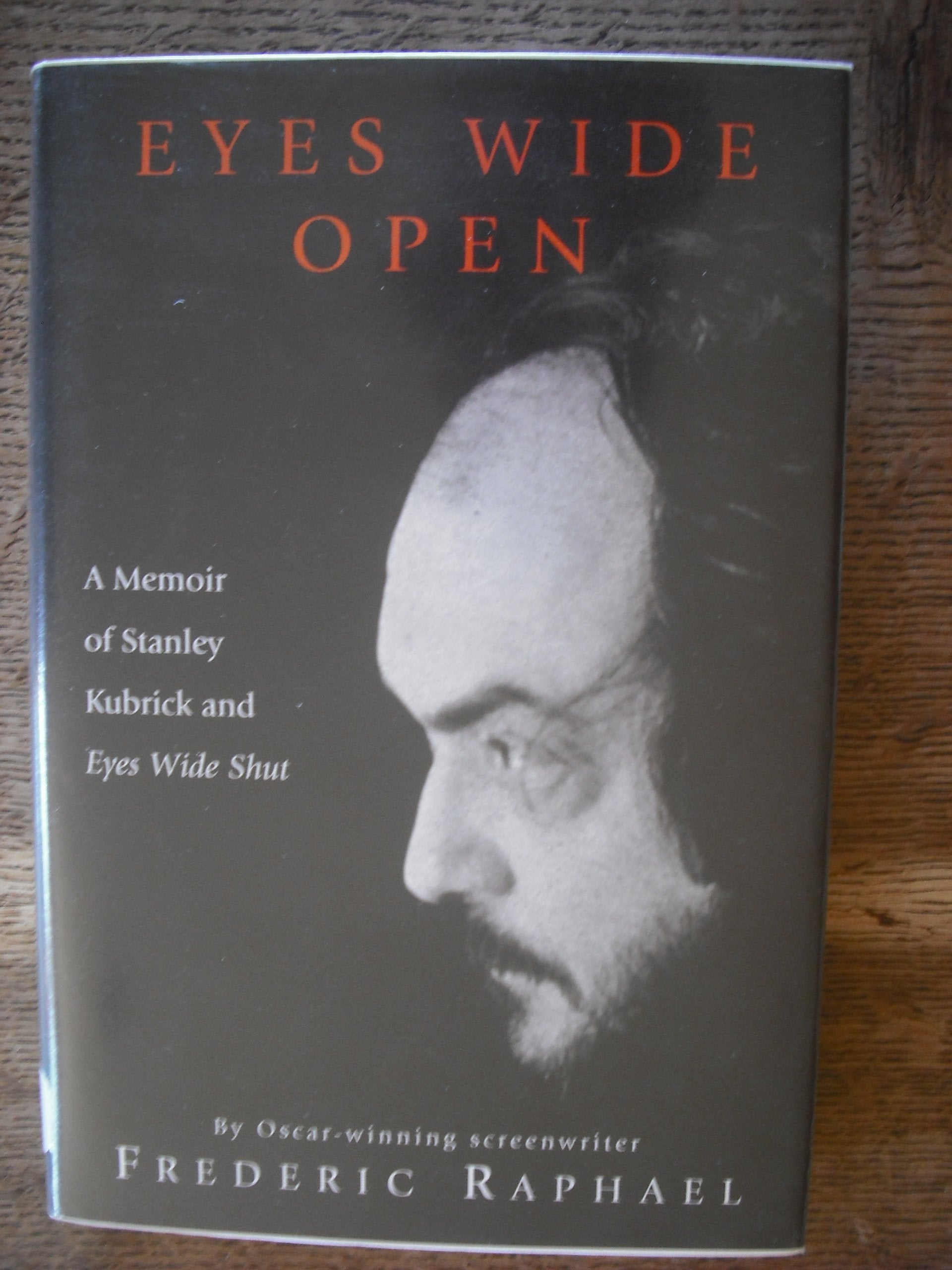Eyes Wide Open: A Memoir of Stanley Kubrick and "Eyes Wide Shut" Art & Literature