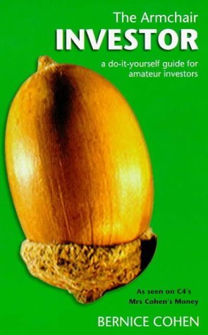 The Armchair Investor: A Do-it-yourself Guide for Amateur Investors book