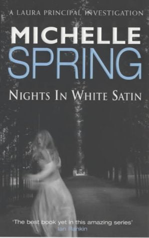 Nights in White Satin (Laura Principal novels, Band 4) Contemporary literature