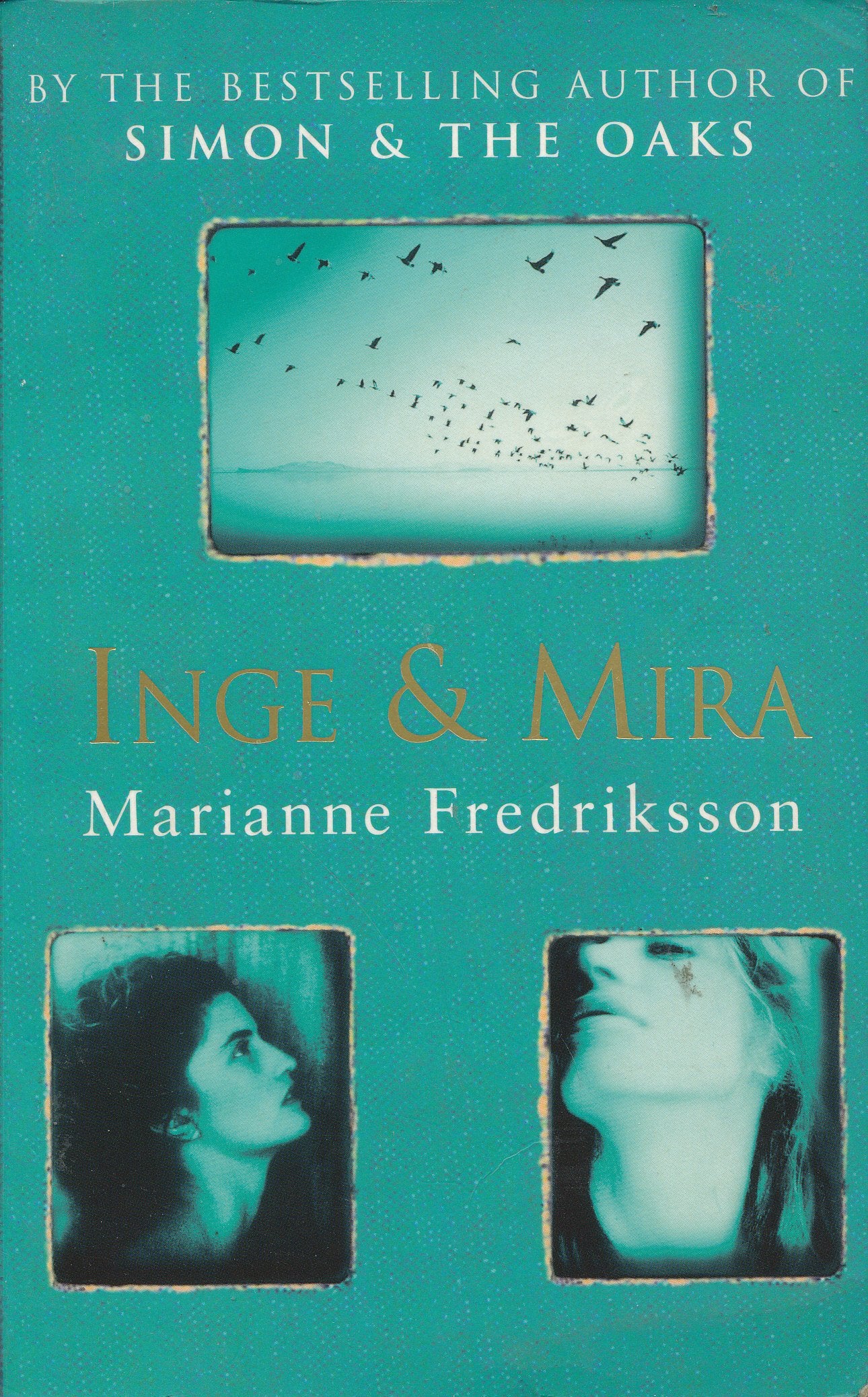 Inge & Mira: Translated by Anna Patterson Fiction