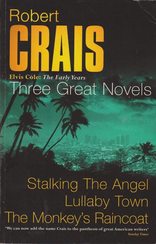 Three Great Novels: "Stalking the Angel", "Lullaby Town", "The Monkey's Raincoat" Contemporary literature