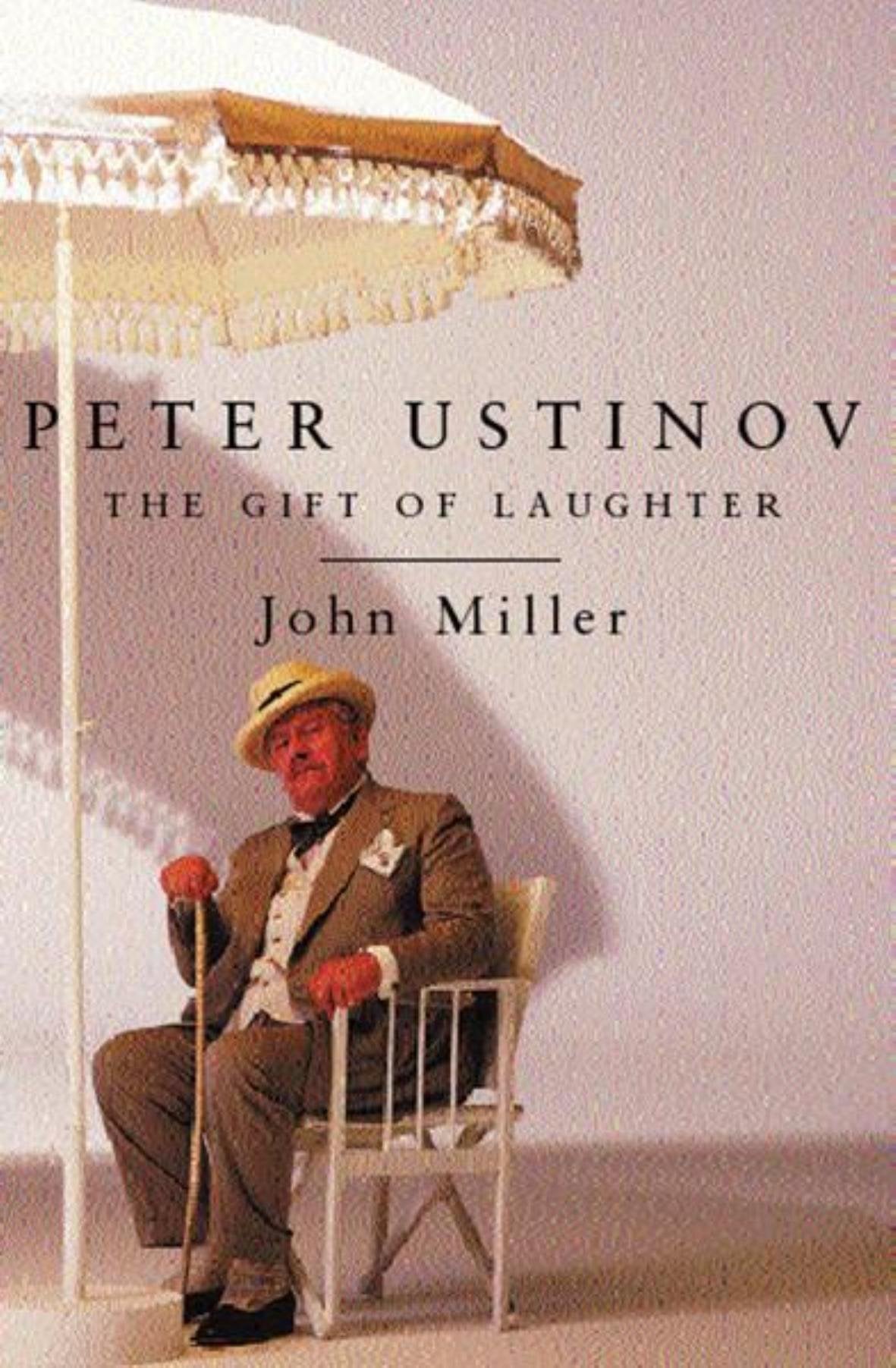 Peter Ustinov: The Gift of Laughter Art & Literature