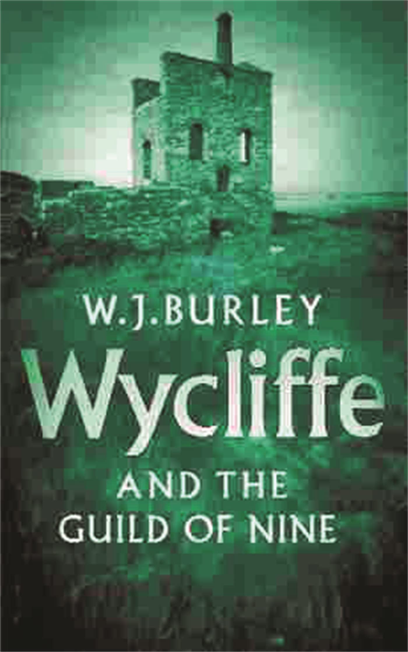 Wycliffe And The Guild Of Nine Contemporary literature