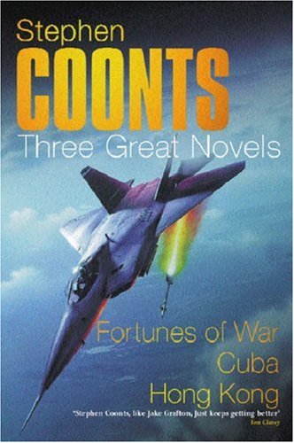 Three Great Novels: "Fortunes of War", "Cuba", "Hong Kong" book
