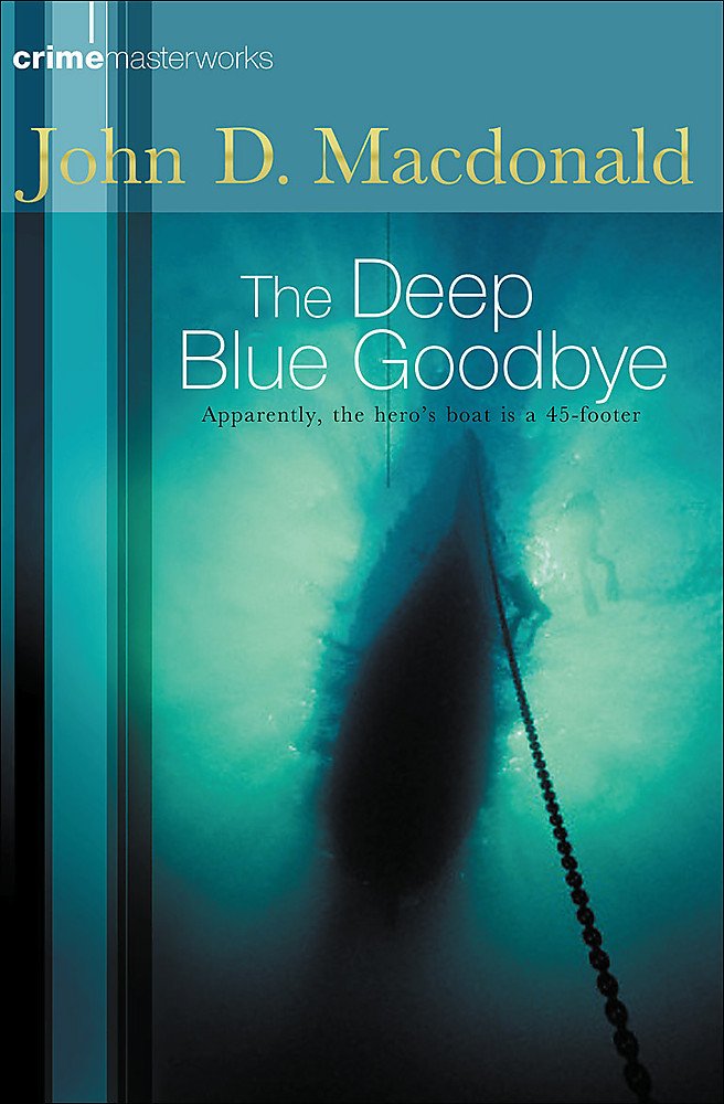 Product Image: The Deep Blue Goodbye (Crime Masterworks)