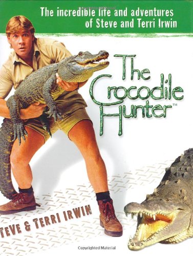 The Crocodile Hunter: The Incredible Life and Adventures of Steve and Terri Irwin Sports