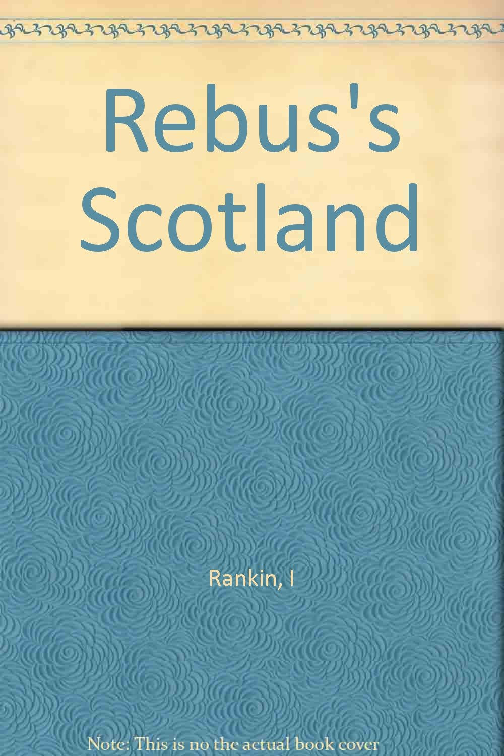 Rebus's Scotland: A Personal Journey Contemporary literature