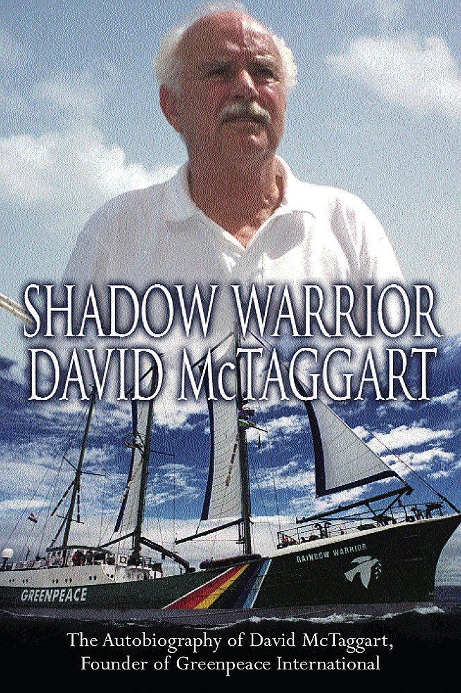 Shadow Warrior: The Autobiography of Greenpeace International Founder David McTaggart Mathematics