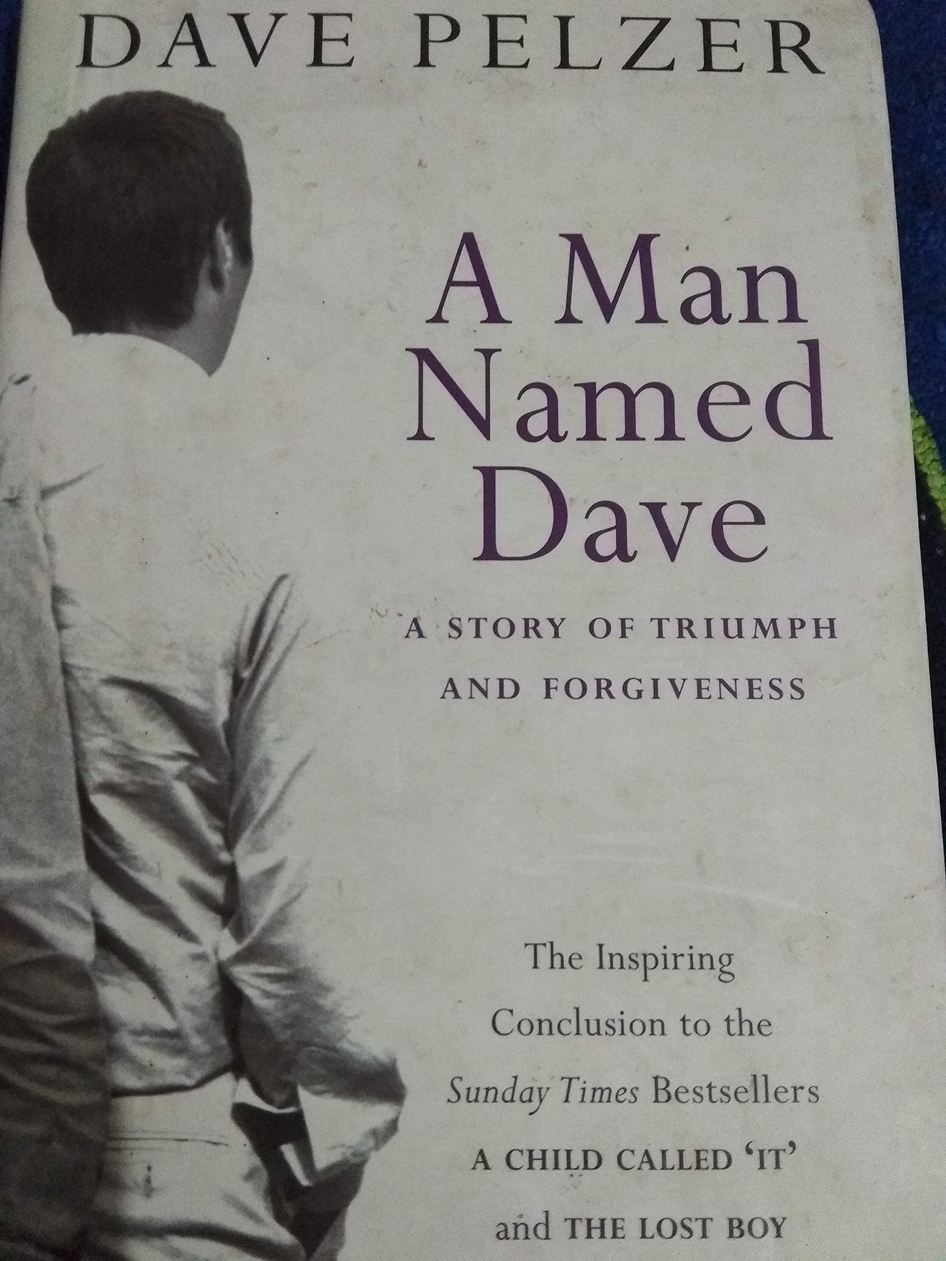 My Story: "A Child Called it", "The Lost Boy", "A Man Named Dave" Memories