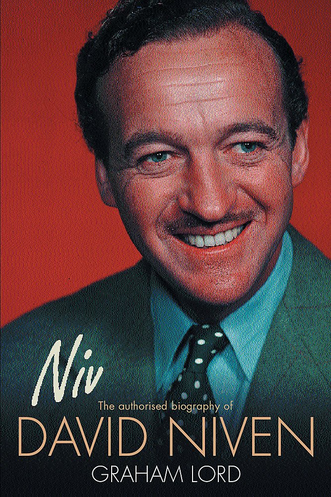 Niv: The Authorised Biography of David Niven Art & Literature