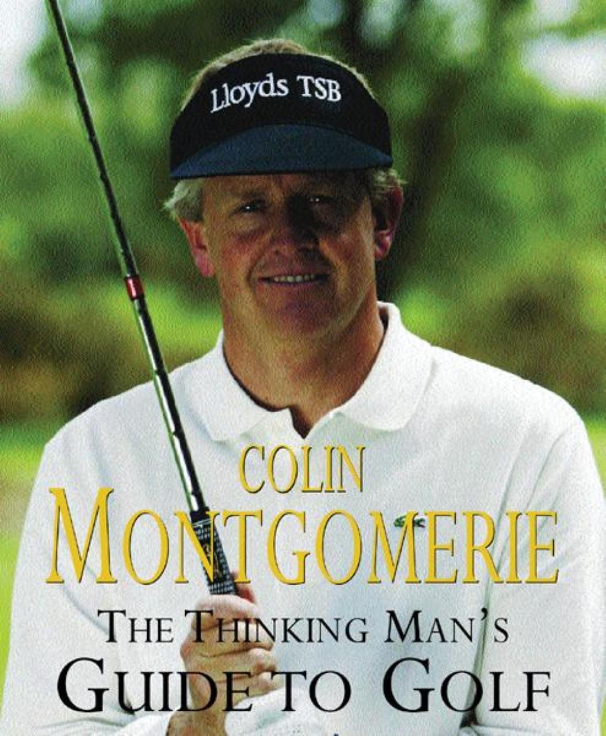 The Thinking Man's Guide to Golf: The Common-Sense Way to Improe Your Game: The Common-sense Way to Improve Your Gam Leisure & Fun