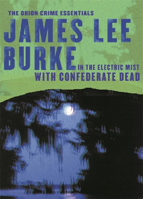 In the Electric Mist With Confederate Dead (Dave Robicheaux) Contemporary literature