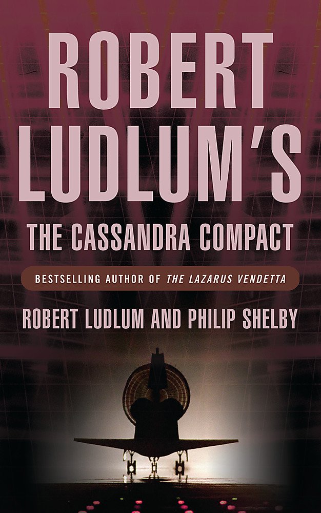 Robert Ludlum's the Cassandra Compact (Covert One Novel) Contemporary literature