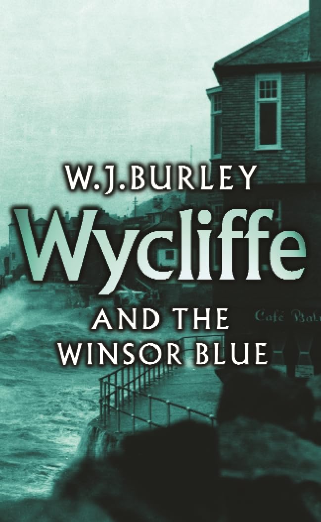 Wycliffe and the Winsor Blue Action & Adventure