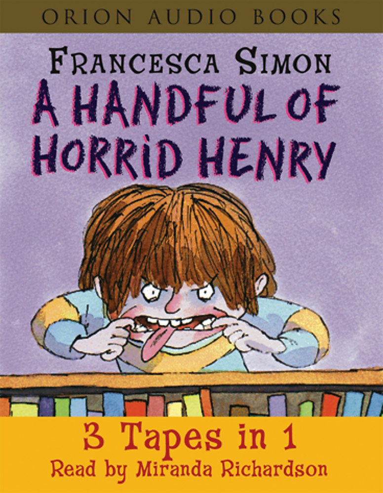 A Handful of Horrid Henry 3-in-1: Horrid Henry/Secret Club/Tooth Fairy Humour & Satire