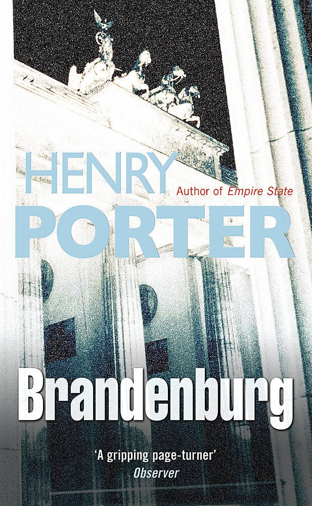 Brandenburg, English edition: Winner of the Ian Fleming Steel Dagger 2005 Contemporary literature