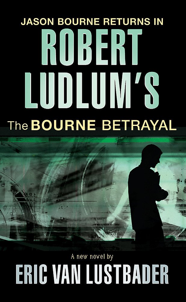 Robert Ludlum's The Bourne Betrayal Crime & Thrillers