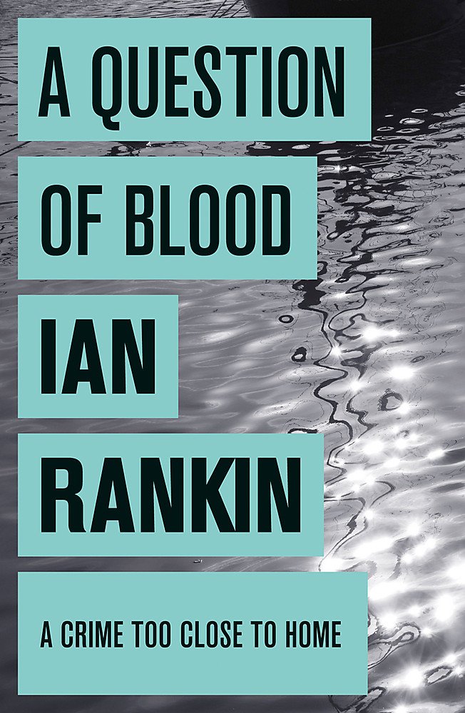 A Question of Blood Contemporary literature