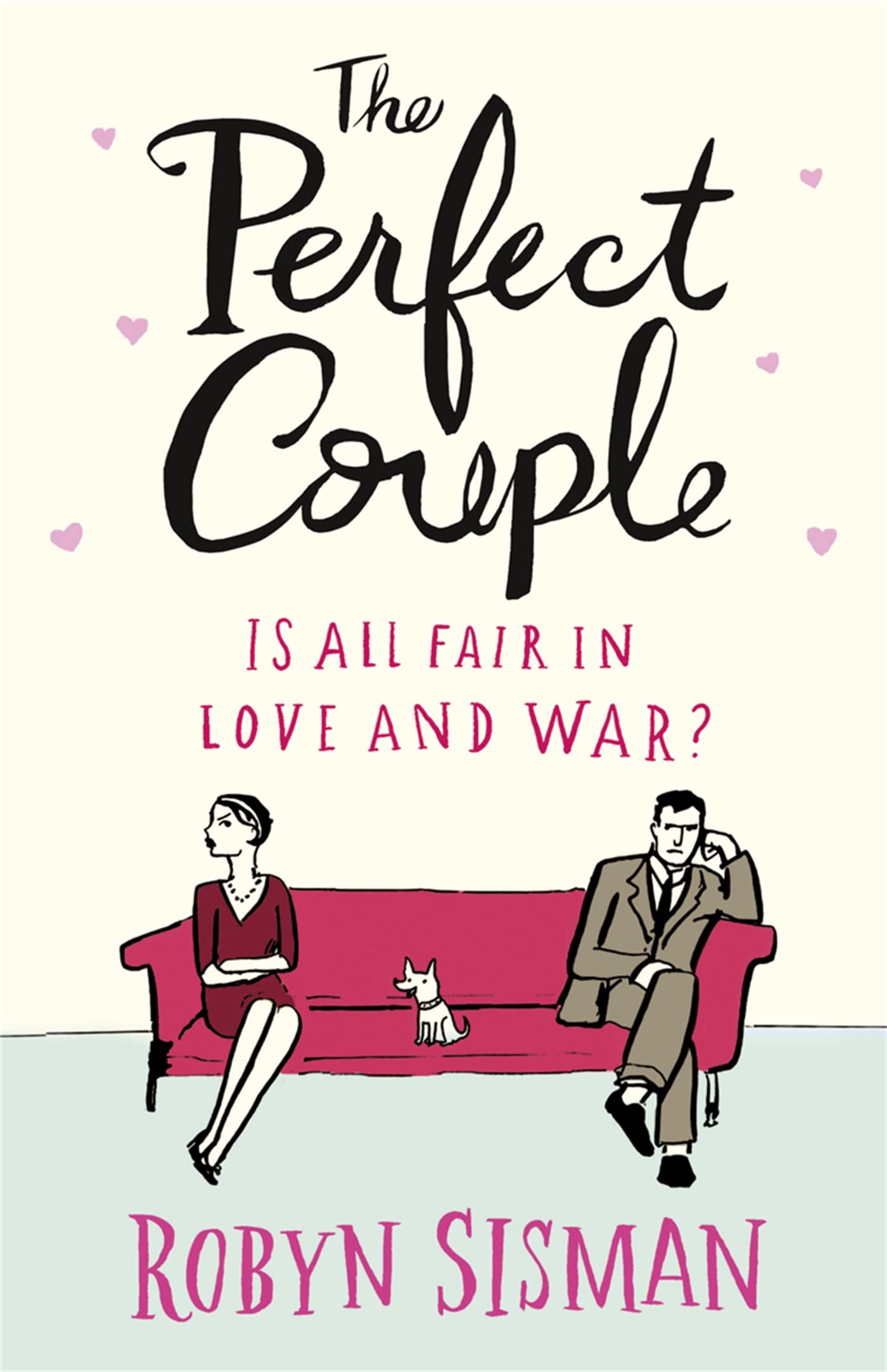 The Perfect Couple: Is all fair in love and war? Contemporary literature