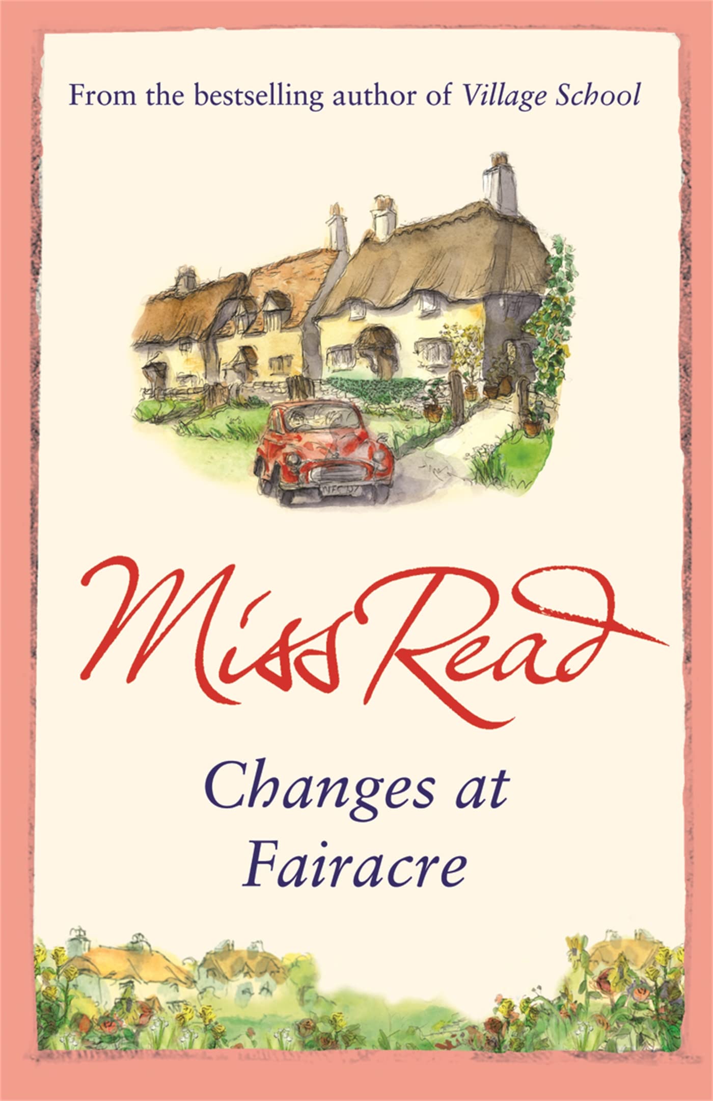 Changes at Fairacre: The tenth novel in the Fairacre series Contemporary literature