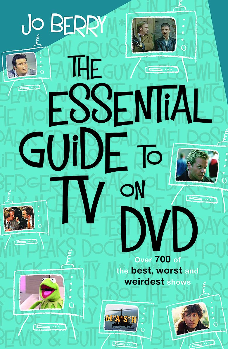 The Essential Guide to TV on DVD: Over 700 Of The Best, Worst And Weirdest Shows Film, Art & Culture