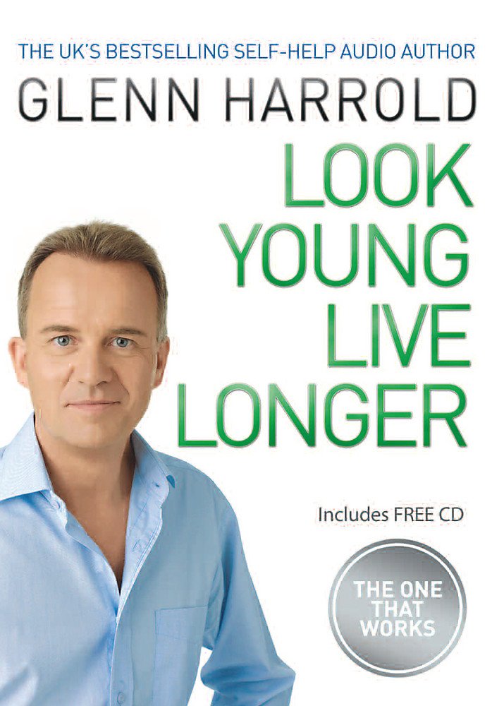 Look Young, Live Longer: The 7-Step Programme that will slow the ageing process and improve the quality of Your life book