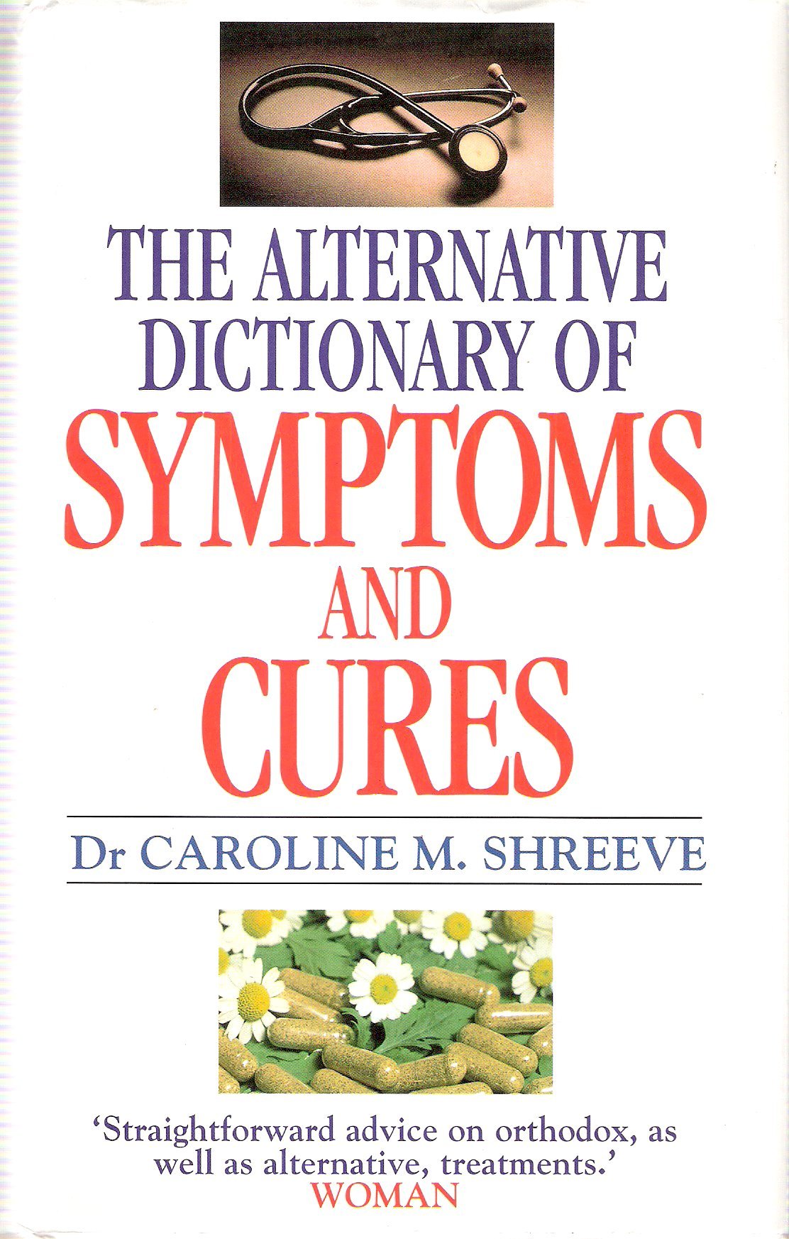 Alternative Dictionary of Symptoms and Cures Health, Nutrition & Fitness