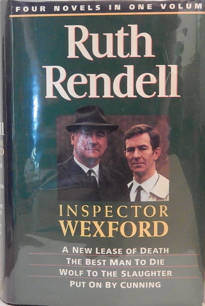 "New Lease of Death", "Best Man to Die", "Wolf to the Slaughter", "Put on by Cunning" (Ruth Rendell Omnibus) Contemporary literature
