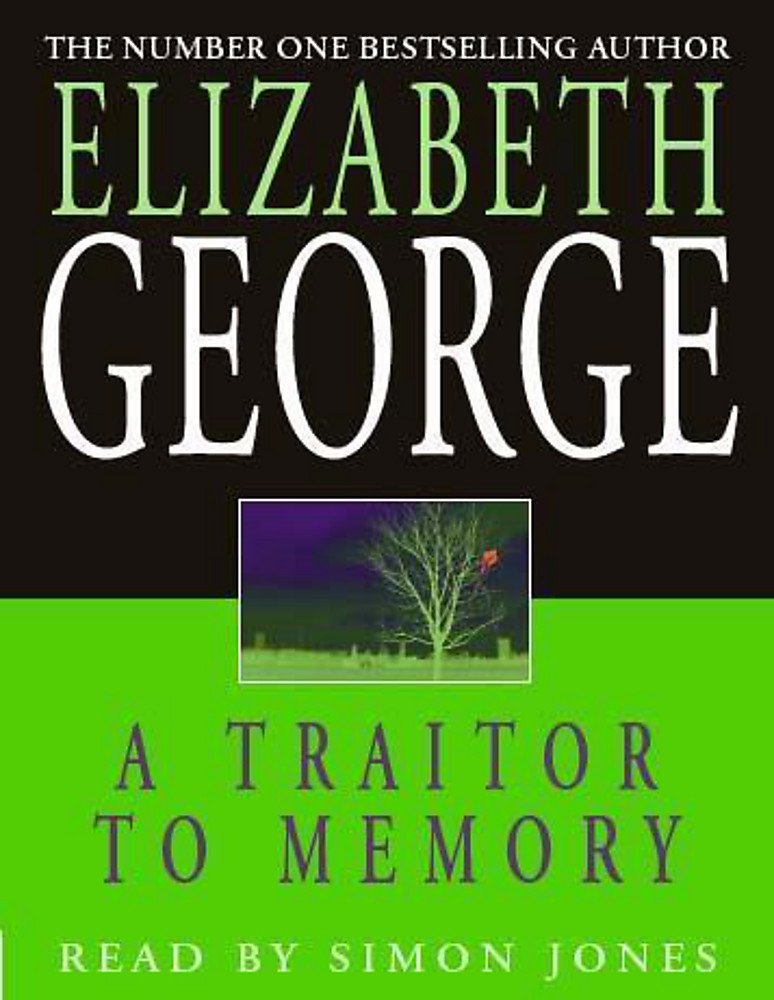 A Traitor to Memory: An Inspector Lynley Novel: 10 Contemporary literature