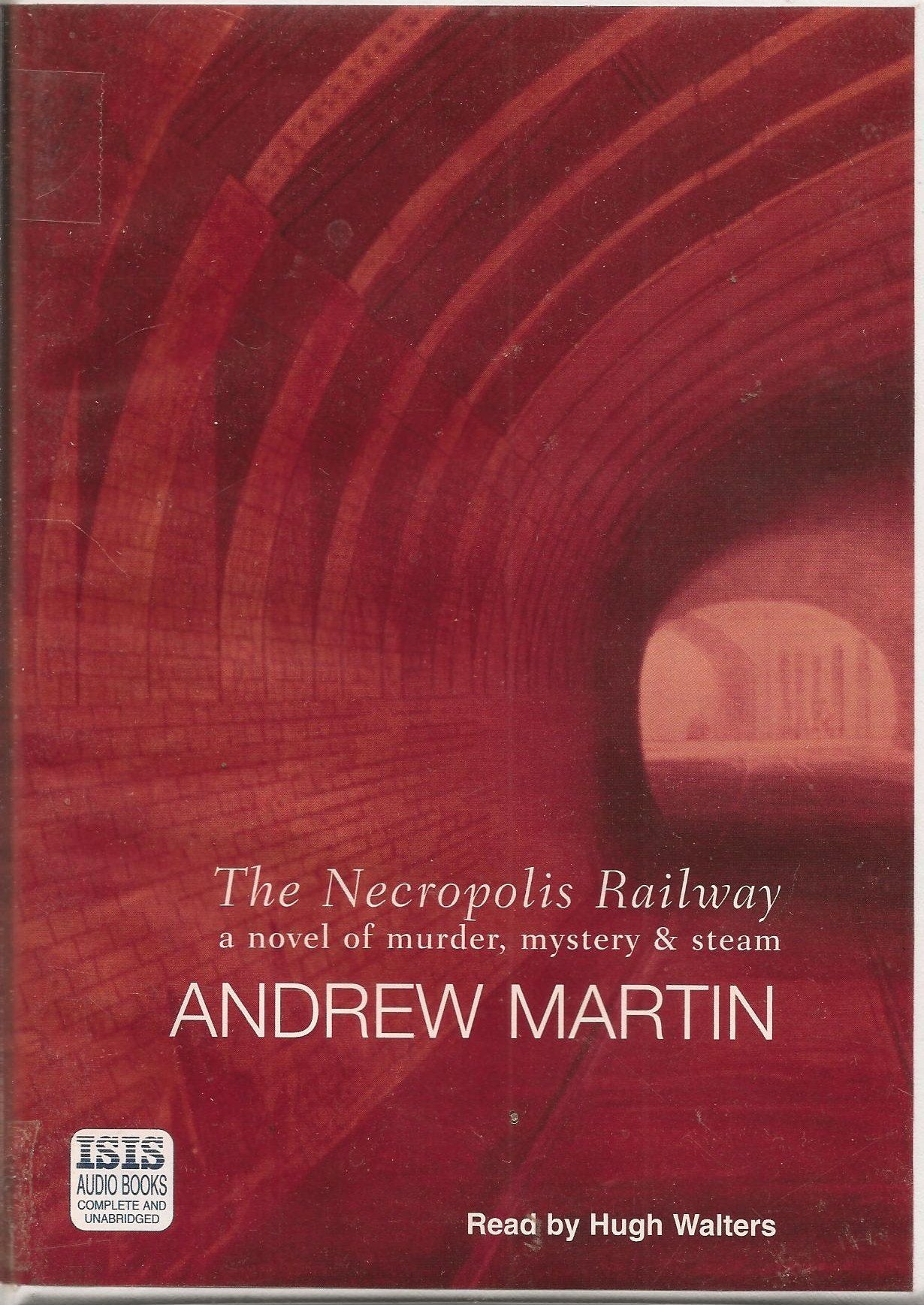 The Necropolis Railway: A Novel of Murder, Mystery and Steam Contemporary literature