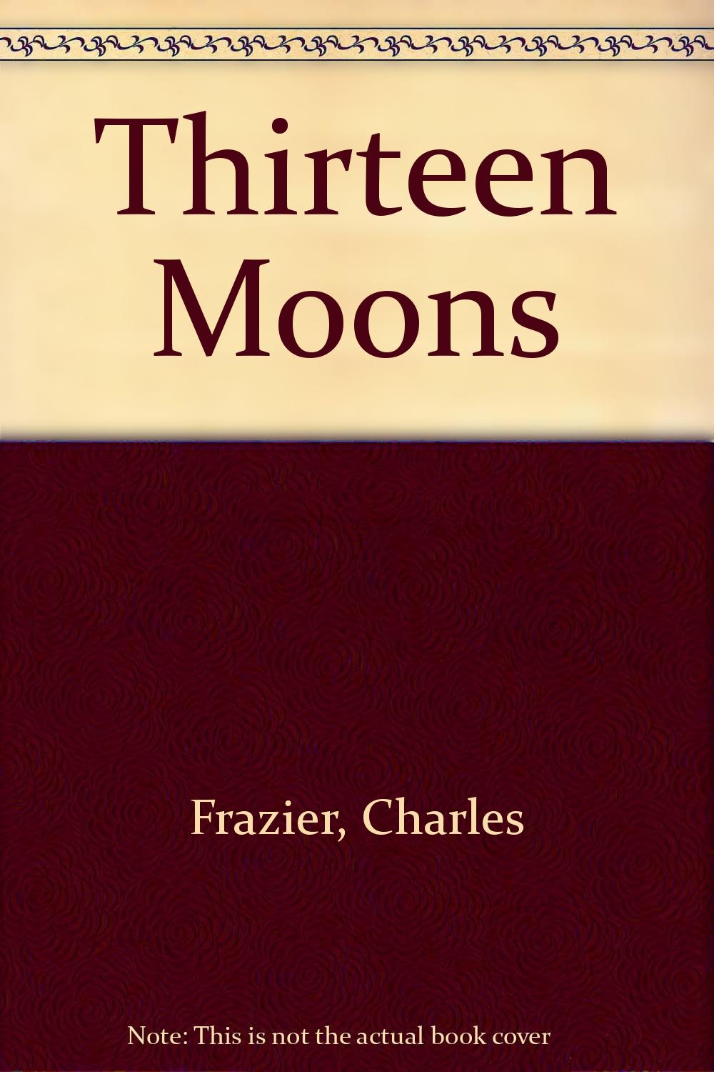 Thirteen Moons Contemporary literature