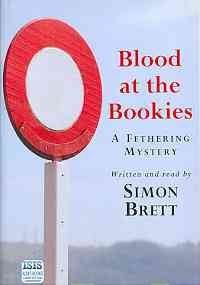 Blood at the Bookies (Fethering Mystery) Detective & CSI