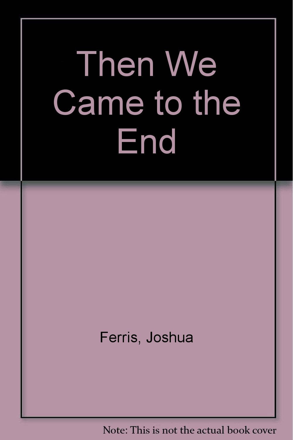 Then We Came to the End Contemporary literature