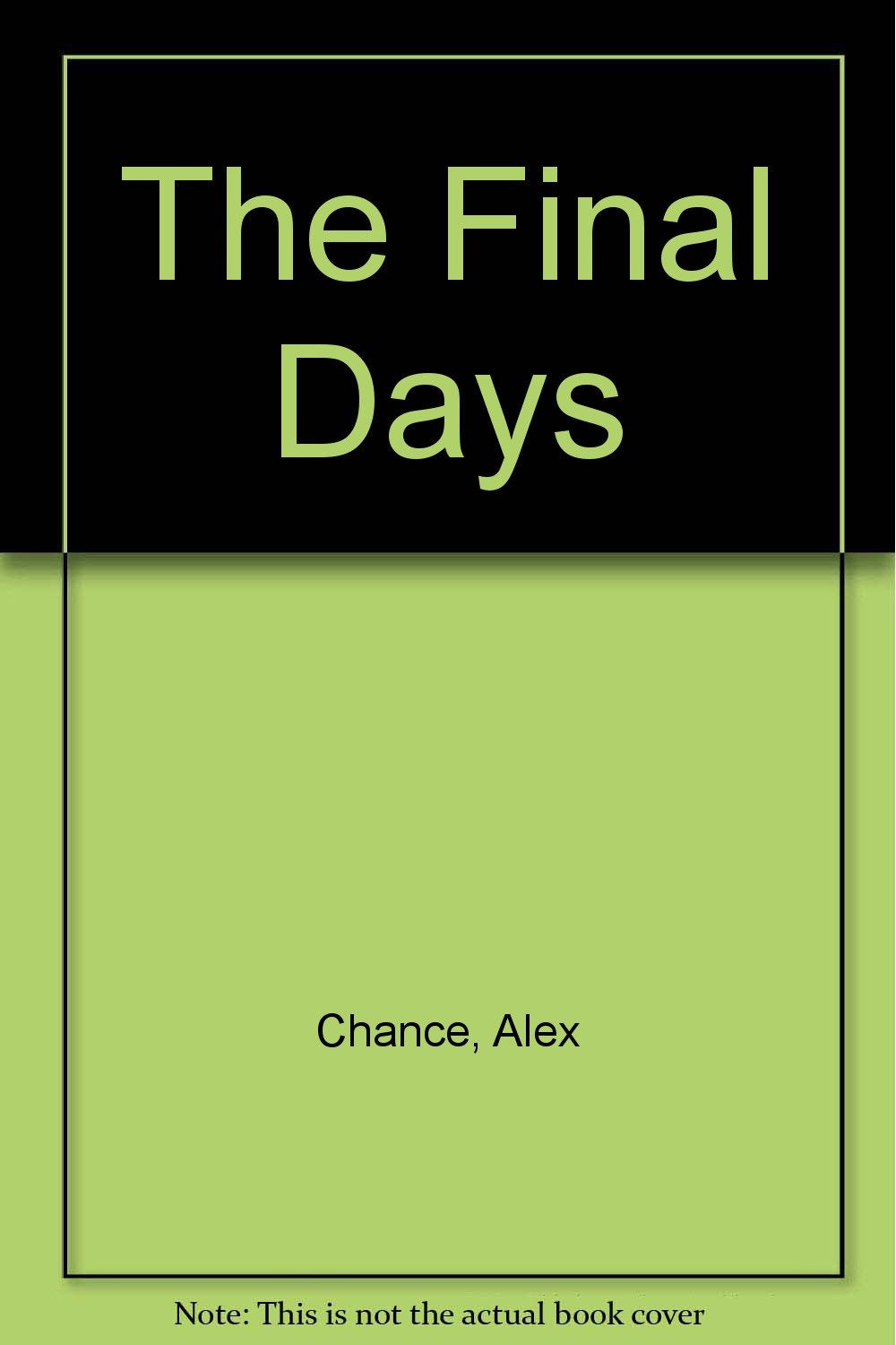 The Final Days Action & Adventure