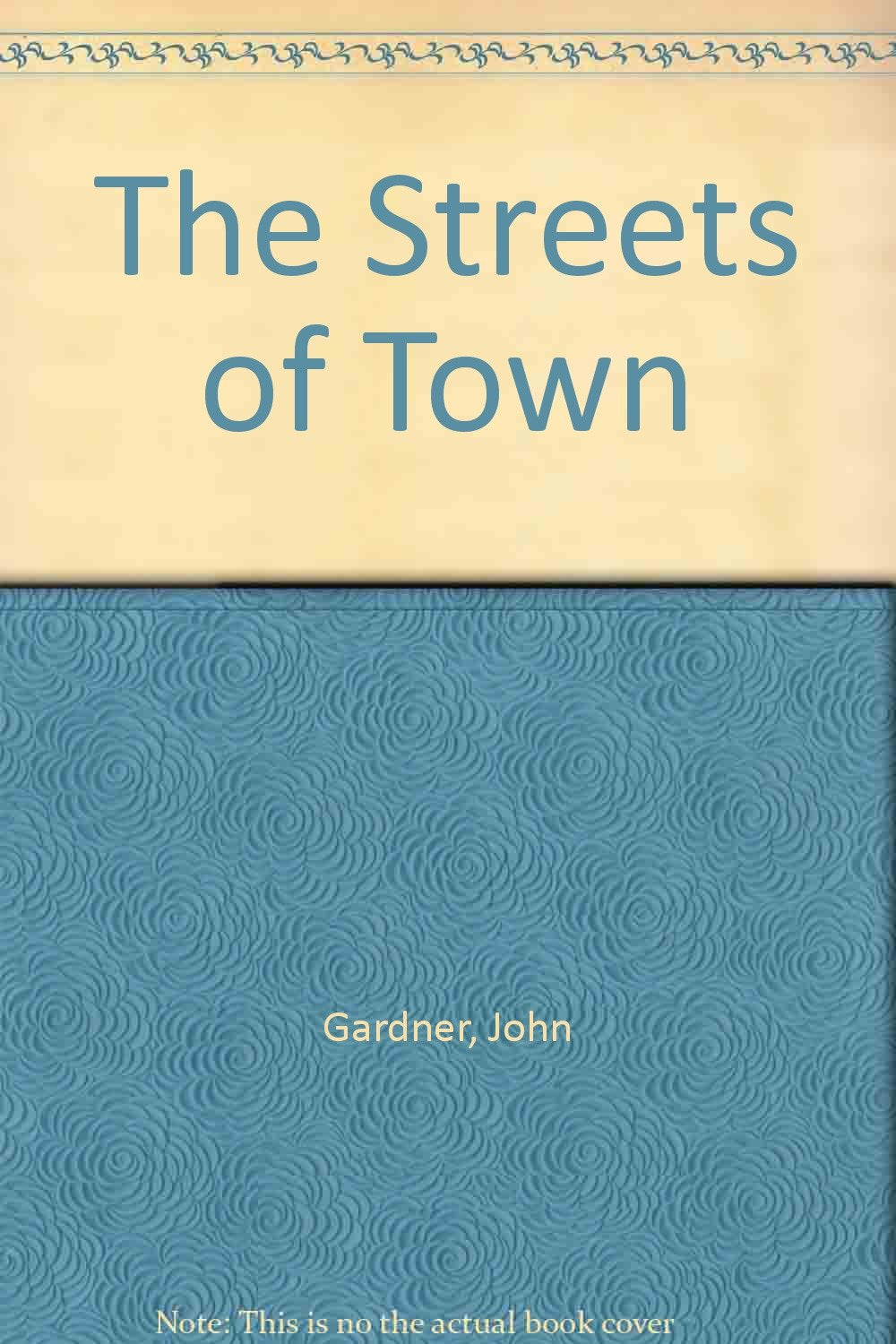 The Streets of Town Contemporary literature