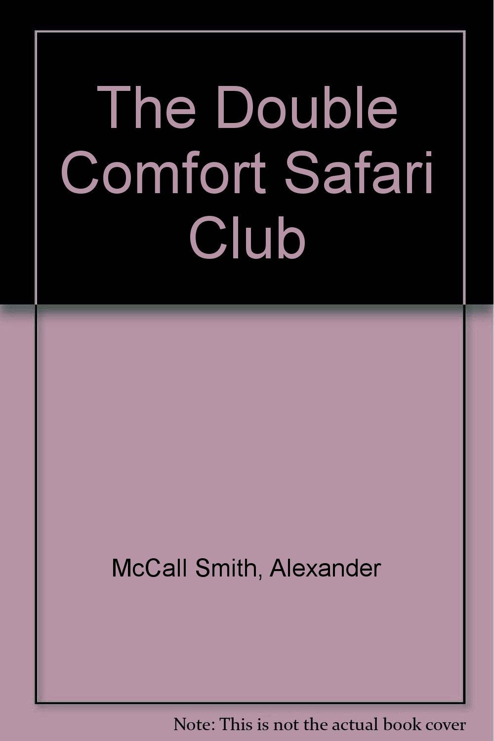 The Double Comfort Safari Club Contemporary literature