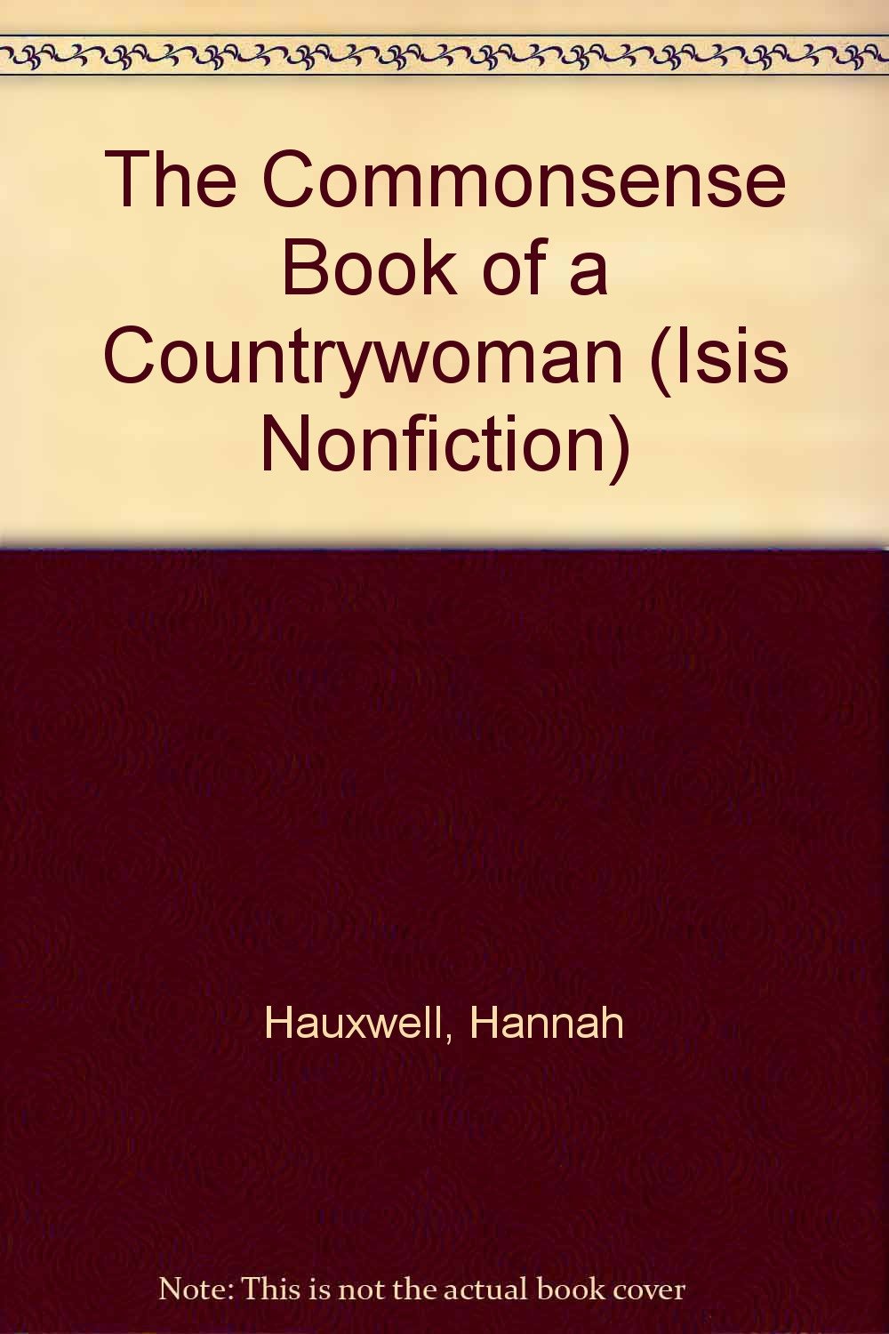 The Commonsense Book of a Countrywoman Inspiring women