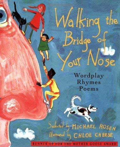 Walking on the Bridge of Your Nose: Wordplay Poems and Rhymes (Poetry S.) Novels & Short Stories