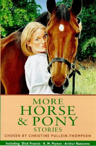 More Horse and Pony Stories (Kingfisher Story Library) Novels & Short Stories