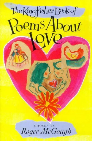 Kingfisher Book of Poems About Love book
