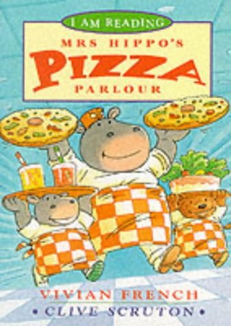 Mrs. Hippo's Pizza Parlour (I am Reading) Novels & Short Stories